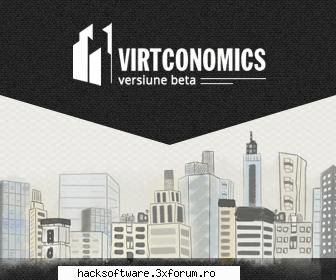Virtconomics - Deschide GRATUIT un cont pentru a incepe sa faci - -~Bani pe net ,rapid si usor~-